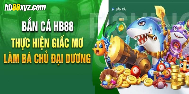 Bắn cá nhà cái có nhiều điểm nổi bật