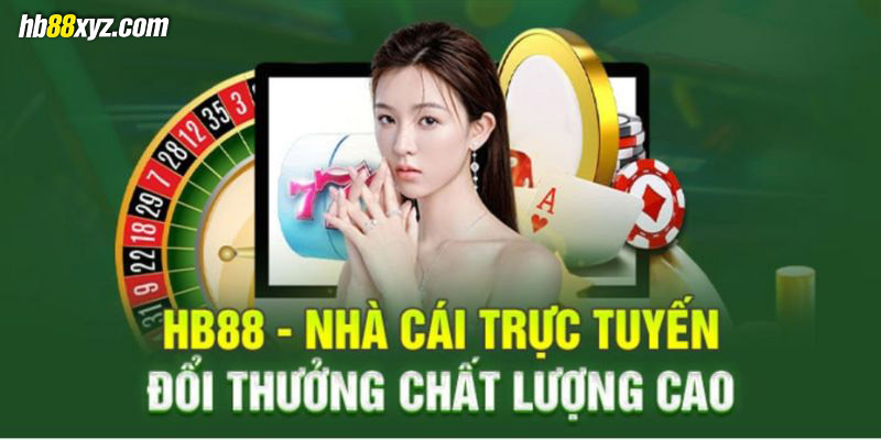 Trang cá cược HB88 được nhiều thành viên tin tưởng