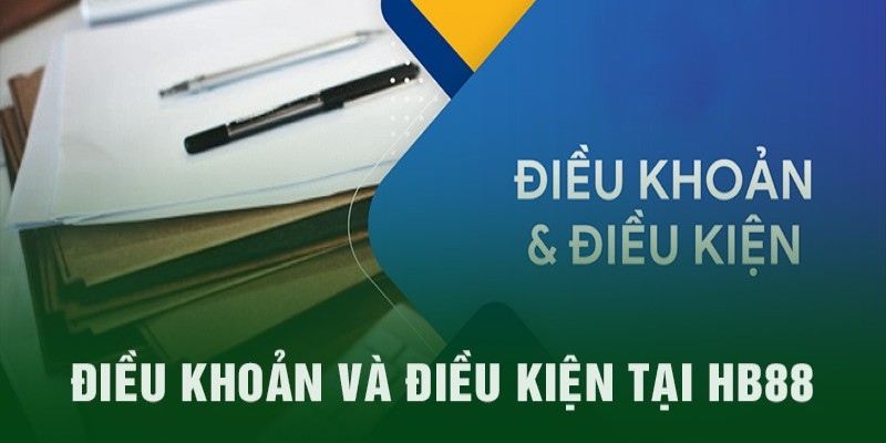 Điều khoản điều kiện HB88 góp phần tăng độ bảo mật của nền tảng cá cược